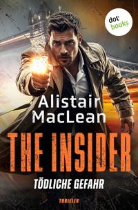 THE INSIDER - Tödliche Gefahr - Alistair MacLean - ebook