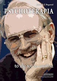 Psychoterapia to nie to, co myślisz - Bugental James F.T. - książka