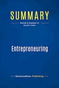 Summary: Entrepreneuring - BusinessNews Publishing - ebook