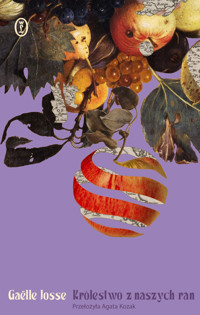 Królestwo z naszych ran - Gaëlle Josse - ebook + książka