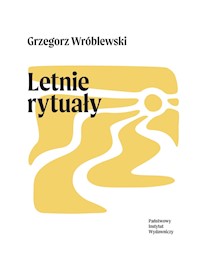 Letnie rytuały - Grzegorz Wróblewski - ebook