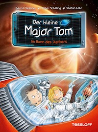 Der kleine Major Tom. Band 9. Im Bann des Jupiters - Bernd Flessner - ebook