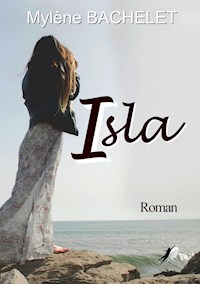 Isla - Mylène Bachelet - ebook