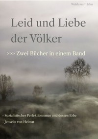 Leid und Liebe der Völker - Waldemar Hahn - ebook