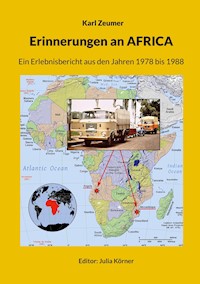 Erinnerungen an AFRICA - Karl Zeumer - ebook