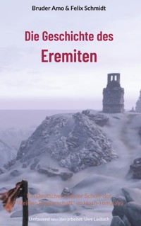 Die Geschichte des Eremiten - Bruder Amo - ebook