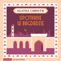Spotkanie w Bagdadzie - Agata Christie - ebook + audiobook + książka