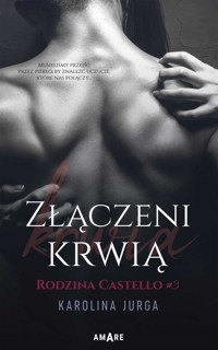 Złączeni krwią - Karolina Jurga - ebook + książka
