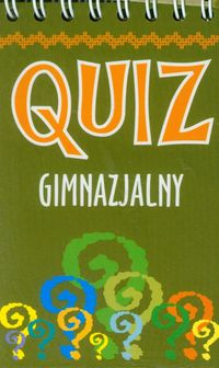 Quiz gimnazjalny - Wełniak Anna, Wełniak Tomasz - książka