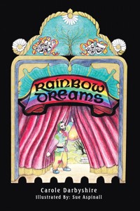 Rainbow Dreams - Carole Darbyshire - ebook