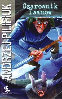 Czarownik Iwanow - Andrzej Pilipiuk - ebook + audiobook + książka