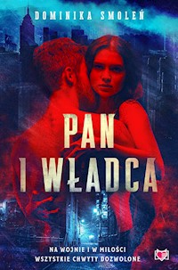 Pan i władca - Dominika Smoleń - ebook + książka