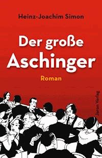 Der große Aschinger - Heinz-Joachim Simon - ebook