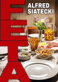 Feta - Alfred Siatecki - ebook