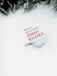Zimna książka - Marta Podgórnik - książka