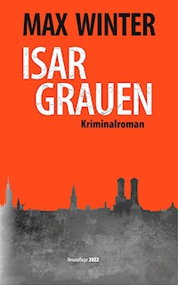 Isargrauen - Max Winter - ebook