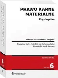 Prawo karne materialne Część ogólna - Budyn-Kulik Magdalena, Kozłowska-Kalisz Patrycja, Kulik Marek - książka