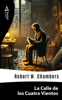 La Calle de los Cuatro Vientos - Robert W. Chambers - ebook