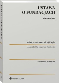 Ustawa o fundacjach. Komentarz - Małgorzata Dumkiewicz, Andrzej Kidyba - książka