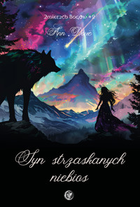 Syn strzaskanych niebios - Dove Ann - ebook + audiobook + książka