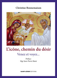 L’icône, chemin du désir - Christine Bonnemaison - ebook