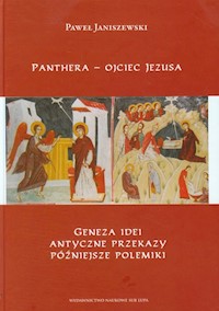 Panthera - ojciec Jezusa - Paweł Janiszewski - książka