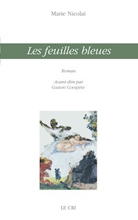 Les feuilles bleues - Marie Nicolaï - ebook