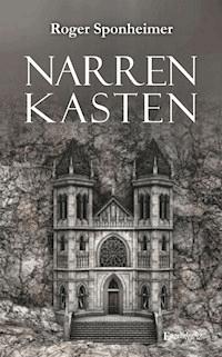 Narrenkasten - Roger Sponheimer - ebook
