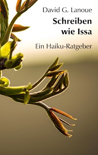 Schreiben wie Issa - David G. Lanoue - ebook