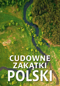 Cudowne zakątki Polski - Izabela Wojtyczka - książka