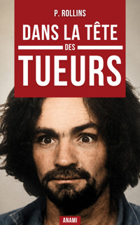 Dans la tête des tueurs - P. Rollins - ebook