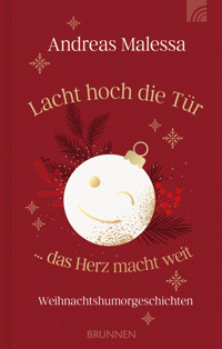 Lacht hoch die Tür ... das Herz macht weit - Andreas Malessa - ebook