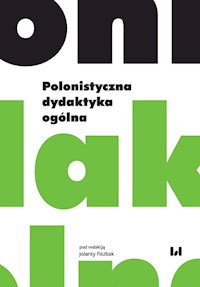 Polonistyczna dydaktyka ogólna -  - książka
