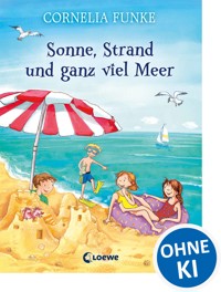 Sonne, Strand und ganz viel Meer - Cornelia Funke - ebook