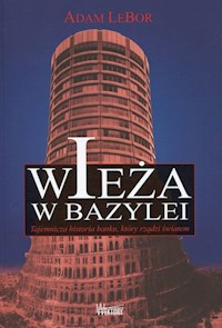 Wieża w Bazylei - Adam LeBor - książka