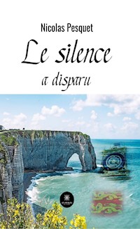 Le silence a disparu - Nicolas Pesquet - ebook