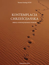 Kontemplacja chrześcijańska - Thomas Keating OCSO - ebook
