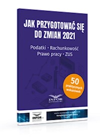 Jak przygotować się do zmian 2021. -  - książka