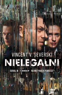 Nielegalni - Vincent V. Severski - książka