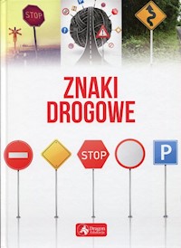 Znaki drogowe -  - książka