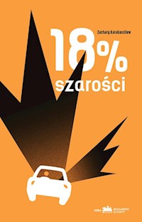 18% szarości - Zachary Karabaszliew - książka