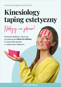 Kinesiology taping estetyczny - Katarzyna Bęben-Giampietro - ebook