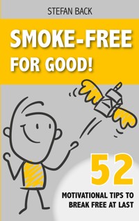 Smoke-Free for Good! - Stefan Back - ebook