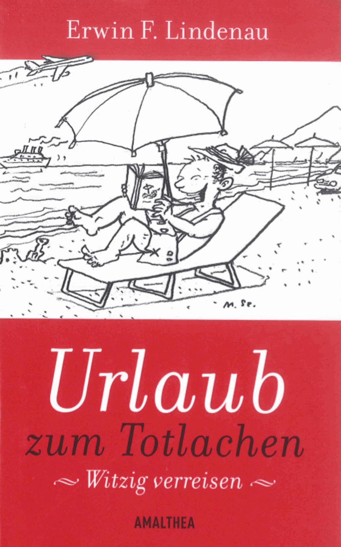 Urlaub zum Totlachen