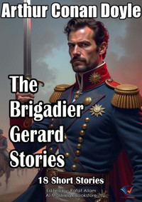 The Brigadier Gerard Stories - Arthur Conan Doyle - ebook