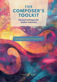 The Composer's Toolkit - Christopher Tarrant - ebook