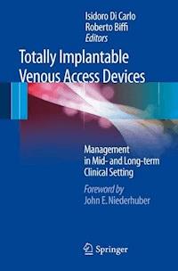 Totally Implantable Venous Access Devices -  - ebook