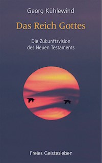 Das Reich Gottes - Georg Kühlewind - ebook