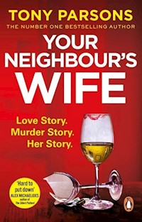 Your Neighbour’s Wife - Tony Parsons - książka