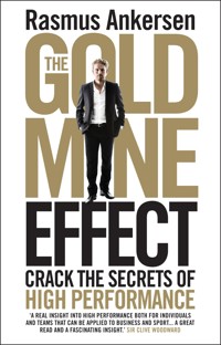 The Gold Mine Effect - Ankersen Rasmus - ebook